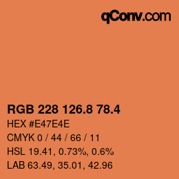 カラーコード: RGB 228 126.8 78.4 | qconv.com