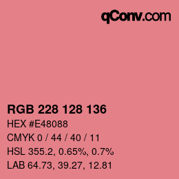 カラーコード: RGB 228 128 136 | qconv.com