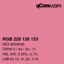カラーコード: RGB 228 128 153 | qconv.com