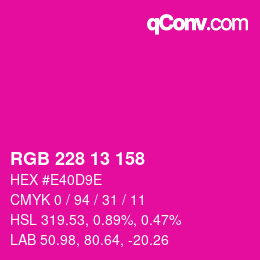カラーコード: RGB 228 13 158 | qconv.com