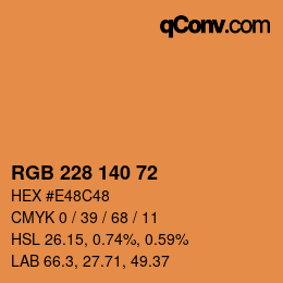 カラーコード: RGB 228 140 72 | qconv.com