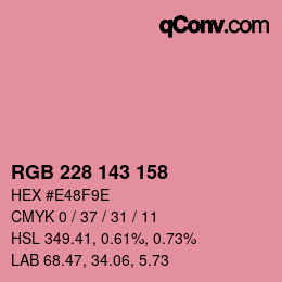 カラーコード: RGB 228 143 158 | qconv.com