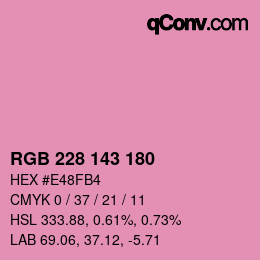 カラーコード: RGB 228 143 180 | qconv.com