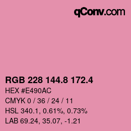 カラーコード: RGB 228 144.8 172.4 | qconv.com