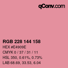 カラーコード: RGB 228 144 158 | qconv.com