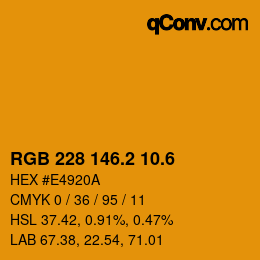 カラーコード: RGB 228 146.2 10.6 | qconv.com