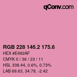 カラーコード: RGB 228 146.2 175.6 | qconv.com