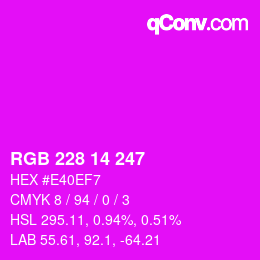 Color code: RGB 228 14 247 | qconv.com