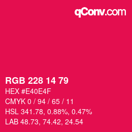 カラーコード: RGB 228 14 79 | qconv.com