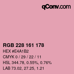 カラーコード: RGB 228 161 178 | qconv.com