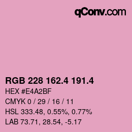 カラーコード: RGB 228 162.4 191.4 | qconv.com