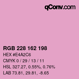 Color code: RGB 228 162 198 | qconv.com