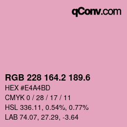 カラーコード: RGB 228 164.2 189.6 | qconv.com