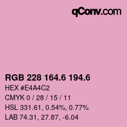 カラーコード: RGB 228 164.6 194.6 | qconv.com