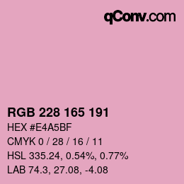 カラーコード: RGB 228 165 191 | qconv.com