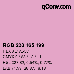 カラーコード: RGB 228 165 199 | qconv.com