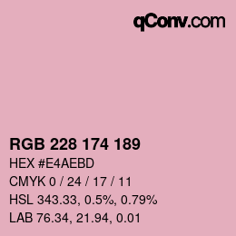 カラーコード: RGB 228 174 189 | qconv.com