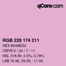 カラーコード: RGB 228 174 211 | qconv.com