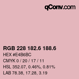 カラーコード: RGB 228 182.6 188.6 | qconv.com