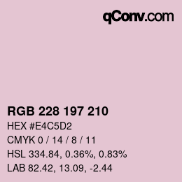 カラーコード: RGB 228 197 210 | qconv.com