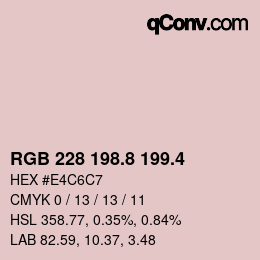 カラーコード: RGB 228 198.8 199.4 | qconv.com