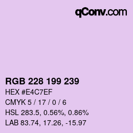 カラーコード: RGB 228 199 239 | qconv.com