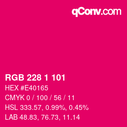 Color code: RGB 228 1 101 | qconv.com