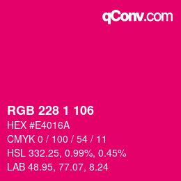 Color code: RGB 228 1 106 | qconv.com