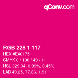 カラーコード: RGB 228 1 117 | qconv.com