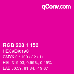 Color code: RGB 228 1 156 | qconv.com