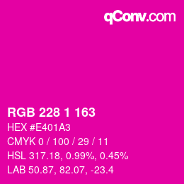 Color code: RGB 228 1 163 | qconv.com