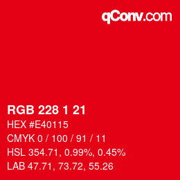 カラーコード: RGB 228 1 21 | qconv.com