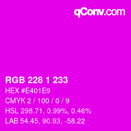 Color code: RGB 228 1 233 | qconv.com
