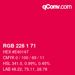 カラーコード: RGB 228 1 71 | qconv.com