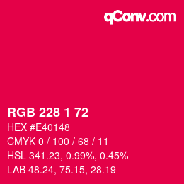 カラーコード: RGB 228 1 72 | qconv.com
