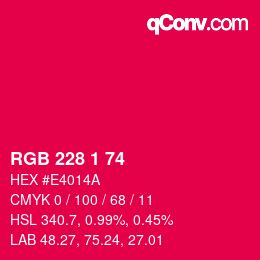 カラーコード: RGB 228 1 74 | qconv.com