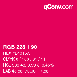 カラーコード: RGB 228 1 90 | qconv.com