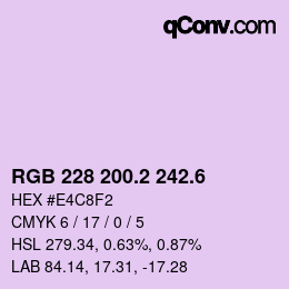カラーコード: RGB 228 200.2 242.6 | qconv.com