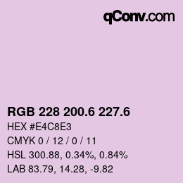カラーコード: RGB 228 200.6 227.6 | qconv.com