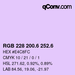カラーコード: RGB 228 200.6 252.6 | qconv.com