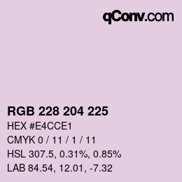 Color code: RGB 228 204 225 | qconv.com