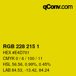カラーコード: RGB 228 215 1 | qconv.com
