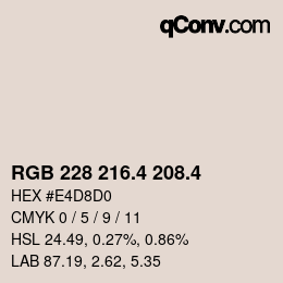 カラーコード: RGB 228 216.4 208.4 | qconv.com