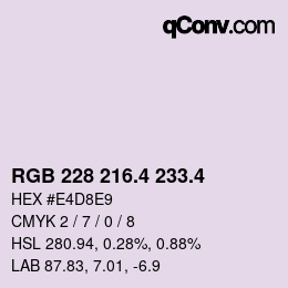 カラーコード: RGB 228 216.4 233.4 | qconv.com