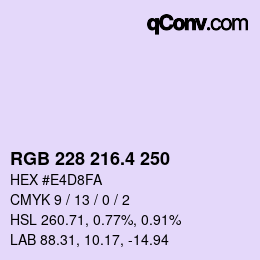 カラーコード: RGB 228 216.4 250 | qconv.com