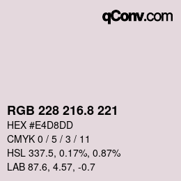 カラーコード: RGB 228 216.8 221 | qconv.com