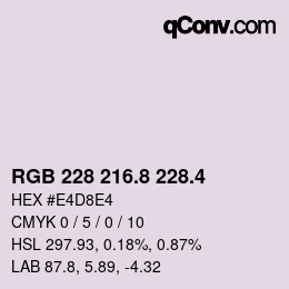 カラーコード: RGB 228 216.8 228.4 | qconv.com