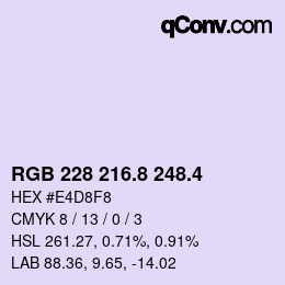 カラーコード: RGB 228 216.8 248.4 | qconv.com