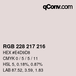 颜色代码: RGB 228 217 216 | qconv.com