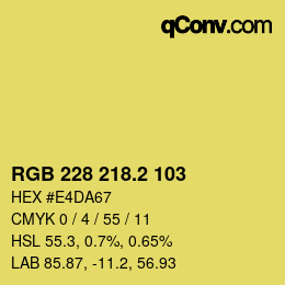 カラーコード: RGB 228 218.2 103 | qconv.com